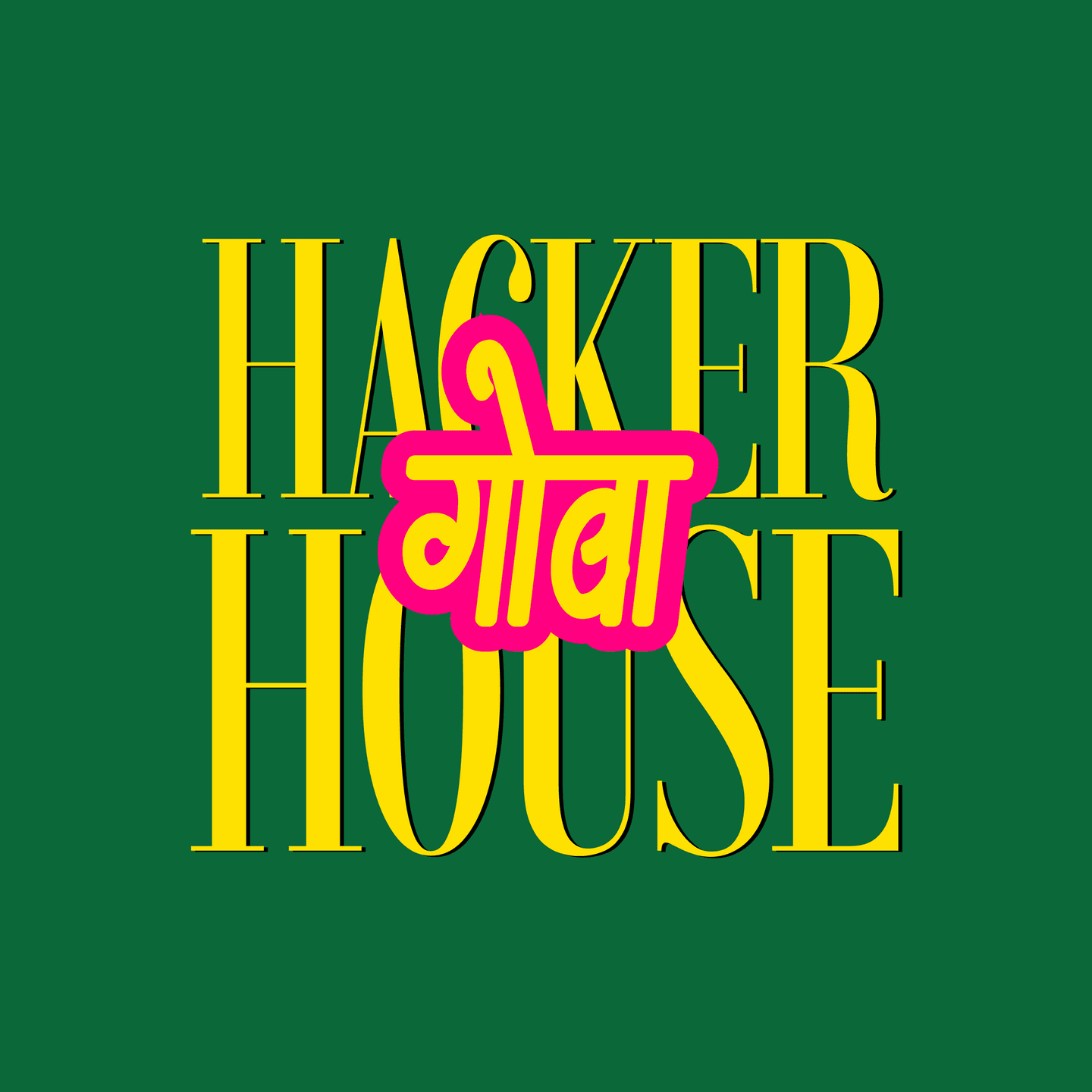 HACKER HOUSE GOA 2026